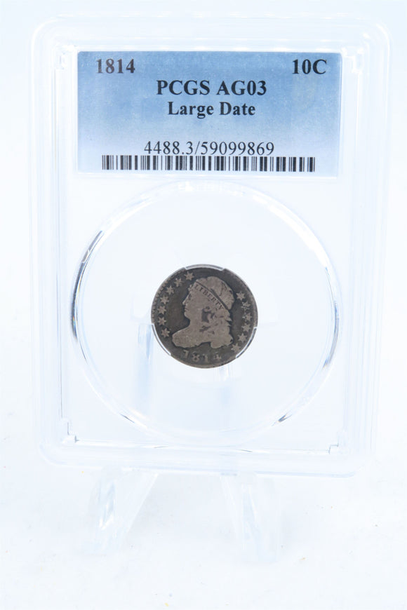1814-P PCGS AG03 Large Date Capped Bust Dime Business Strike 10C