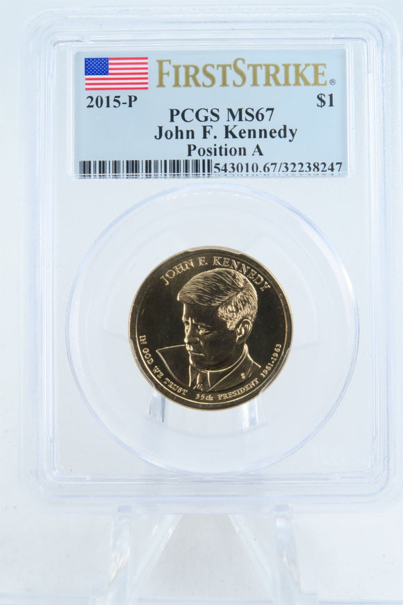 2015-P PCGS MS67 John F. Kennedy Position A Presidential Dollar