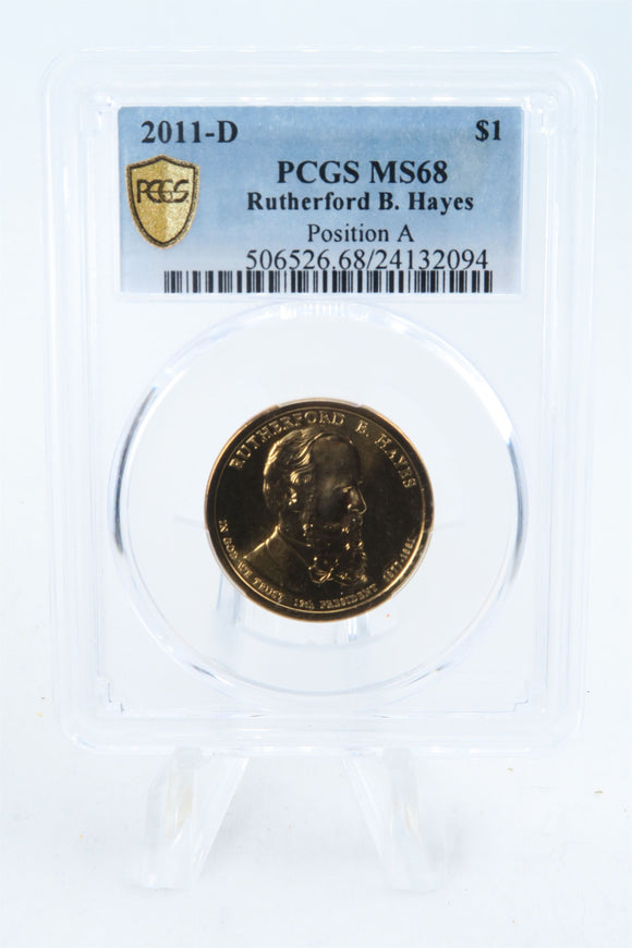 2011-D PCGS MS68 Rutherford Hayes Position A Presidential Dollar