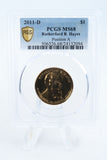 2011-D PCGS MS68 Rutherford Hayes Position A Presidential Dollar