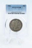 1906-P PCGS VG08 Barber Half Dollar Business Strike 50C