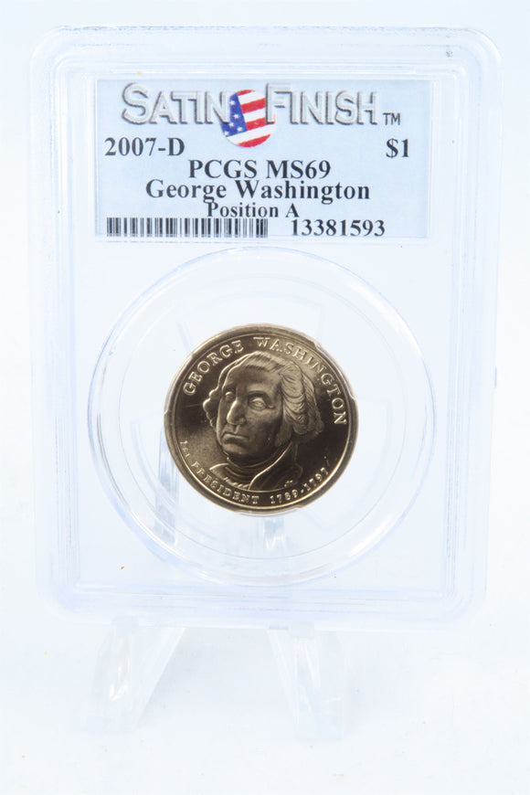 2007-D PCGS SP69 Washington Pos A Presidential Dollar Satin Finish