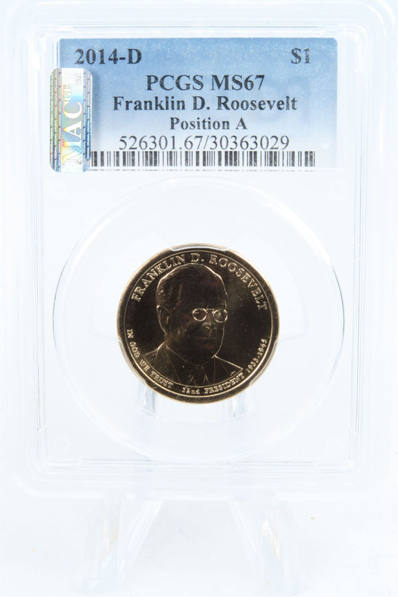 2014-D PCGS MS67 Franklin D. Roosevelt Position A Presidential Dollar