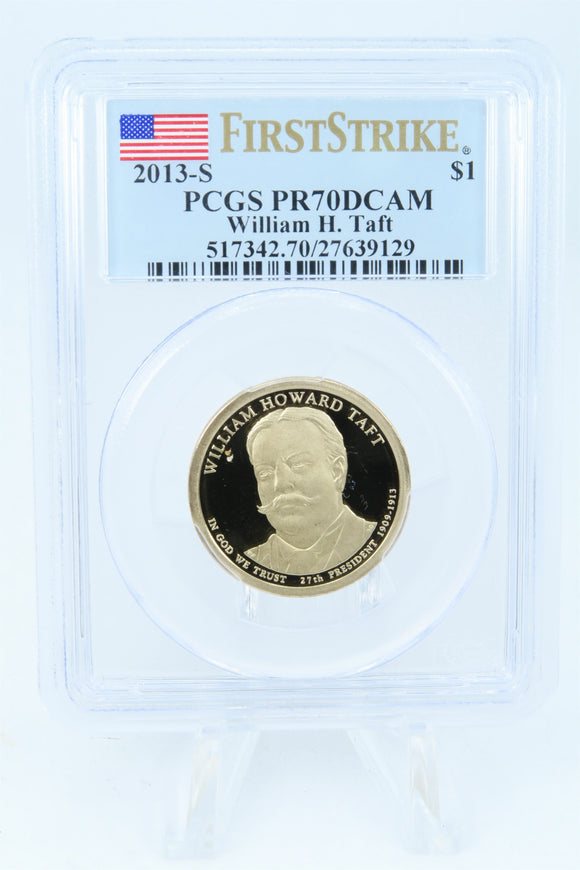 2013-S PCGS PR70DCAM William Howard Taft Presidential Dollar Proof