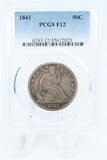 1843-P PCGS F12 Liberty Seated Half Dollar Business Strike 50C