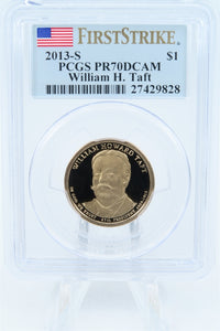 2013-S PCGS PR70DCAM William Howard Taft Presidential Dollar Proof