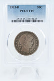 1915-D PCGS F15 Barber Half Dollar Business Strike 50C