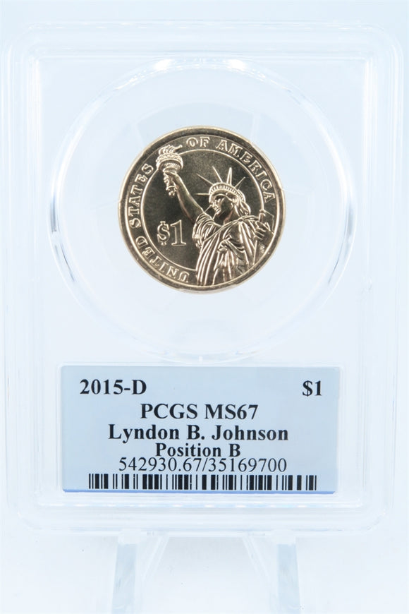 2015-D PCGS MS67 Lyndon B. Johnson Position B Presidential Dollar