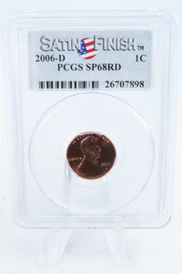 2006-D PCGS SP68RD Satin Finish Lincoln Cent 1C