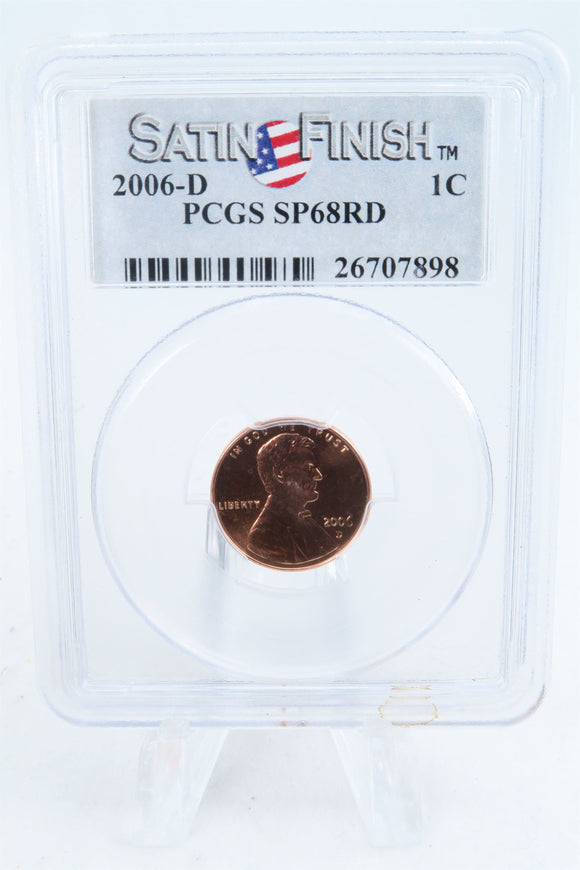 2006-D PCGS SP68RD Satin Finish Lincoln Cent 1C