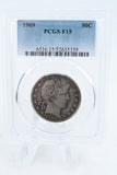 1909-P PCGS F15 Barber Half Dollar Business Strike 50C