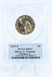 2015-P PCGS MS67 Harry S. Truman Position A Presidential Dollar