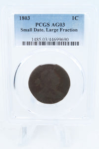 1803-P PCGS AG03BN Small Date Large Fraction Draped Bust Cent 1C