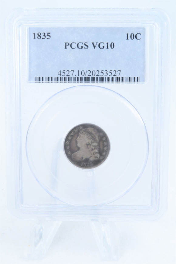 1835-P PCGS VG10 Capped Bust Dime Business Strike 10C