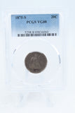 1875-S PCGS VG08 Twenty (20) Cent Piece Business Strike