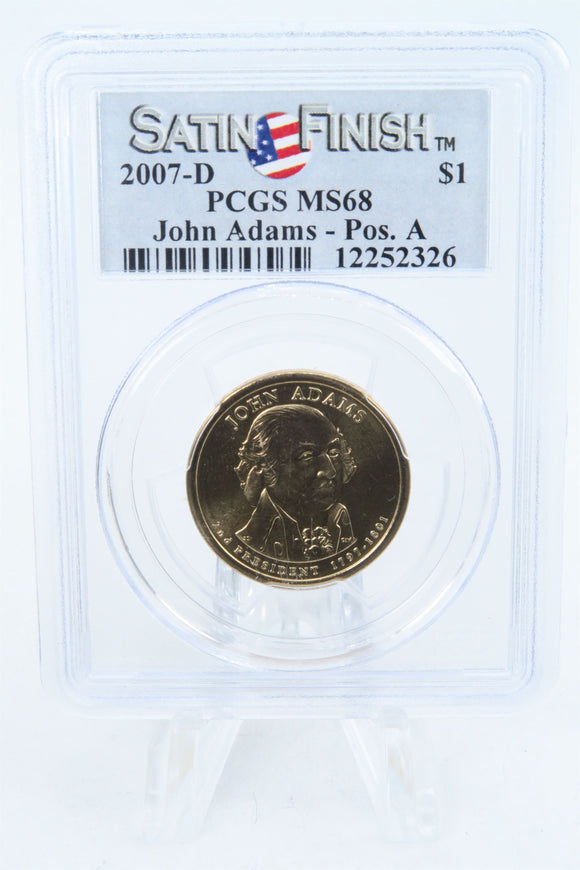 2007-D PCGS SP68 John Adams Position A Presidential Dollar Satin Finish