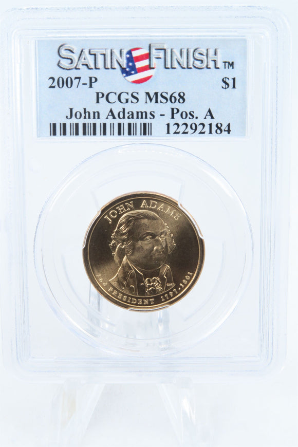 2007-P PCGS SP68 John Adams Pos A Presidential Dollar Satin Finish