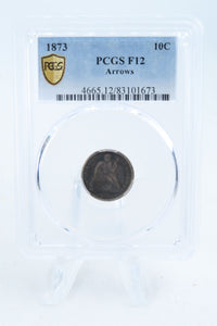 1873-P PCGS F12 Arrows Liberty Seated Dime Business Strike 10C
