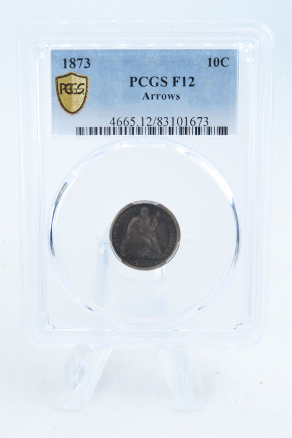 1873-P PCGS F12 Arrows Liberty Seated Dime Business Strike 10C