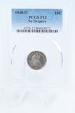 1840-O PCGS F12 No Drapery Liberty Seated Dime Business Strike 10C