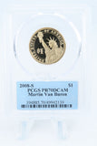 2008-S PCGS PR70DCAM Martin Van Buren Presidential Dollar Proof