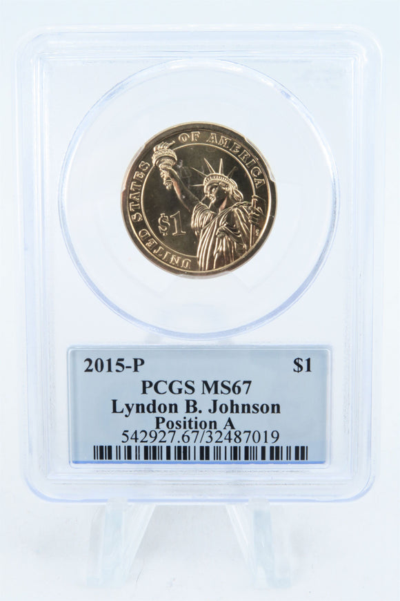 2015-P PCGS MS67 Lyndon B. Johnson Position A Presidential Dollar
