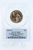 2015-P PCGS MS67 Lyndon B. Johnson Position A Presidential Dollar