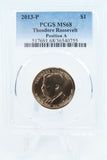 2013-P PCGS MS68 Theodore Roosevelt Position A Presidential Dollar