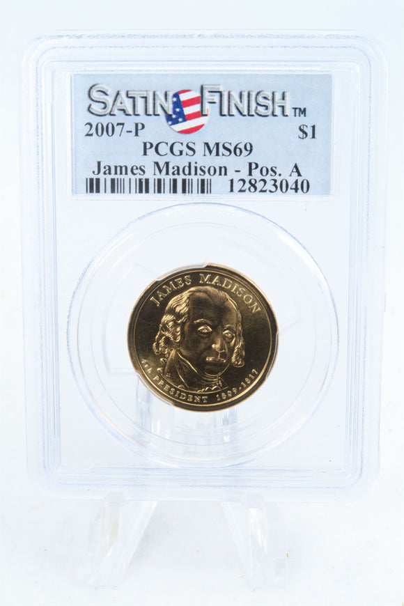 2007-P PCGS SP69 James Madison Pos A Presidential Dollar Satin Finish