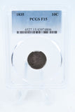 1835-P PCGS F15 Capped Bust Dime Business Strike 10C