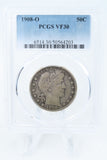 1908-O PCGS VF30 Barber Half Dollar Business Strike 50C