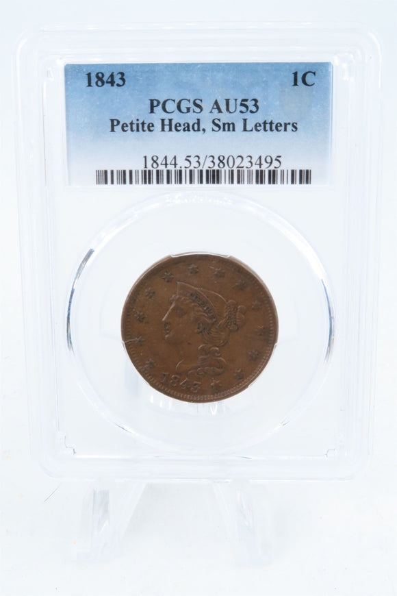 1843-P PCGS AU53BN Petite Head Small Letters Braided Hair Cent Business Strike 1C