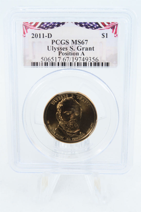 2011-D PCGS MS67 Ulysses S. Grant Position A Presidential Dollar
