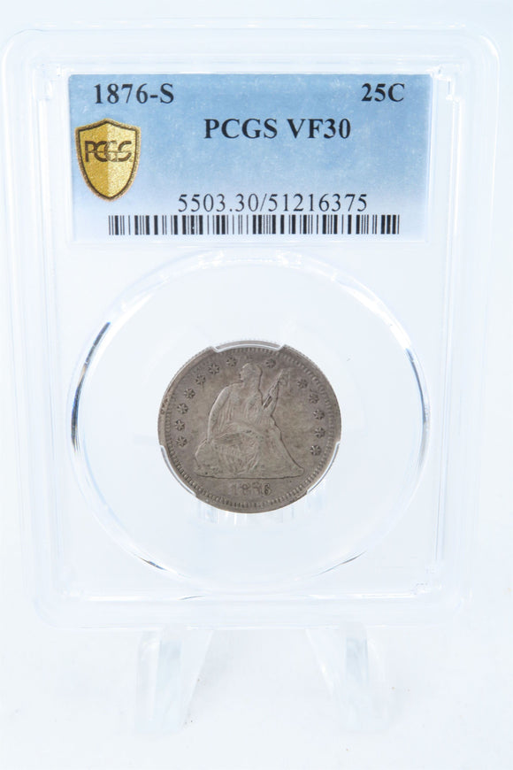 1876-S PCGS VF30 Liberty Seated Quarter Business Strike 25C