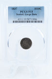 1837-P PCGS F15 Large Date Liberty Seated Half Dime Business Strike H10C