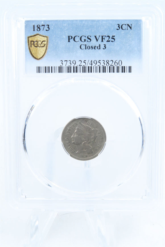 1873-P PCGS VF25 Closed 3 Three (3) Cent Nickel Business Strike 3CN
