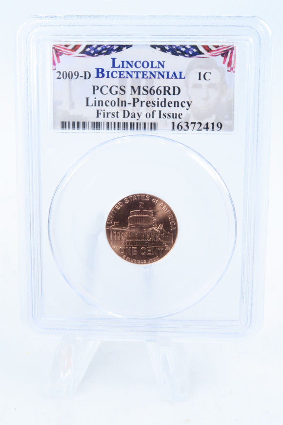 2009-D PCGS MS66RD Lincoln-Presidency FDOI Cent Business Strike 1C