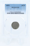 1876-P PCGS F15 Three (3) Cent Nickel Business Strike 3CN