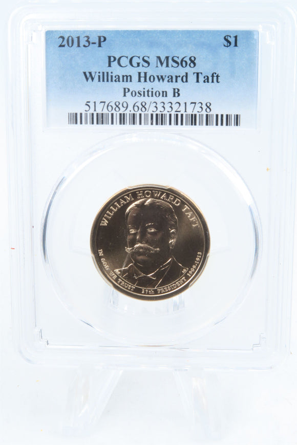 2013-P PCGS MS68 William Howard Taft Position B Presidential Dollar