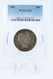 1901-P PCGS F12 Barber Half Dollar Business Strike 50C
