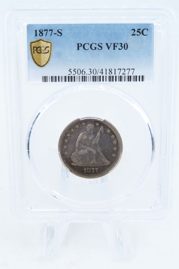 1877-S PCGS VF30 Liberty Seated Quarter Business Strike 25C