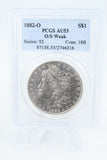 1882-O/S PCGS AU53 Weak Morgan Dollar Business Strike