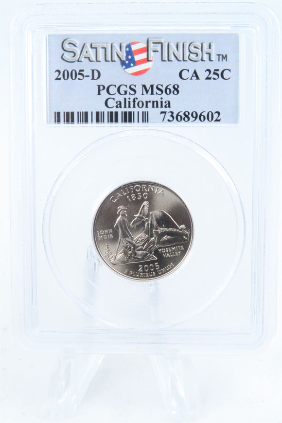 2005-D PCGS SP68 California Satin Finish State Quarter 25C