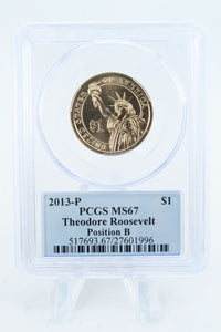 2013-P PCGS MS67 Theodore Roosevelt Position B Presidential Dollar