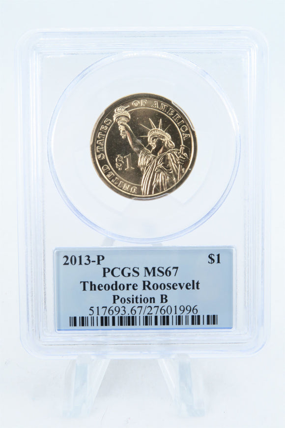 2013-P PCGS MS67 Theodore Roosevelt Position B Presidential Dollar