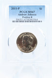 2011-P PCGS MS67 Andrew Johnson Position B Presidential Dollar