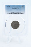 1875-P PCGS F12 Shield Nickel Business Strike 5C