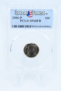 2006-P PCGS SP68FB Satin Finish Roosevelt Dime 10C