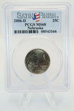 2006-D PCGS MS68 Nebraska State Quarter Satin Finish 25C